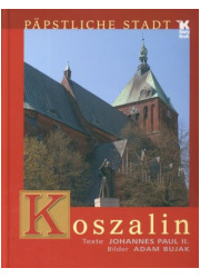 Koszalin. Papstliche Stadt - okładka książki