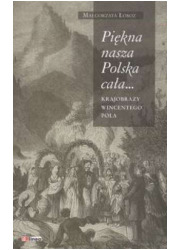 Piękna nasza Polska cała - okładka książki