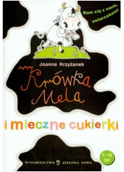 Krówka Mela i mleczne cukierki - okładka książki