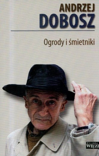 Ogrody i śmietniki - okładka książki