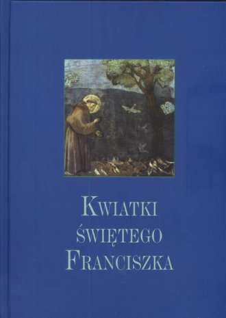 Kwiatki świętego Franciszka - okładka książki