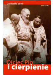 Ojciec Pio i cierpienie - okładka książki