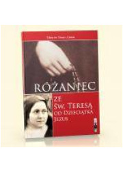 Różaniec ze świętą Teresą od Dzieciątka - okładka książki