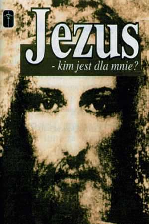 Jezus - kim jest dla mnie? - okładka książki