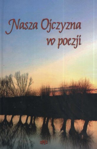 Nasza ojczyzna w poezji - okładka książki