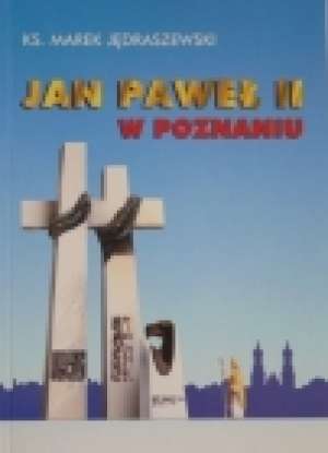 Jan Paweł II w Poznaniu - okładka książki
