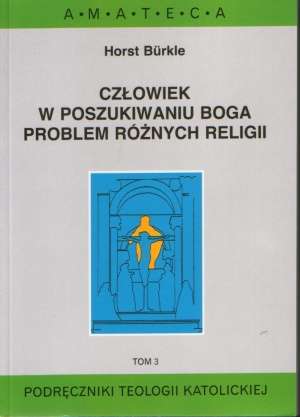 Człowiek w poszukiwaniu Boga. Problem - okładka książki