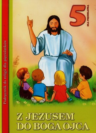 Z Jezusem do Boga Ojca. Podręcznik - okładka podręcznika