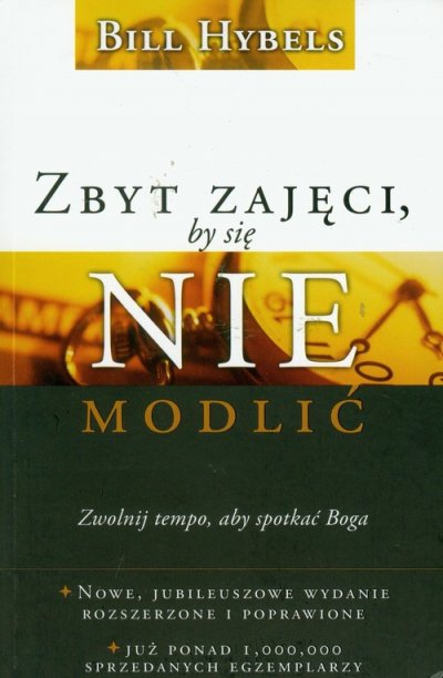 Zbyt zajęci, by się nie modlić. - okładka książki