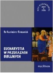 Eucharystia w przekazach biblijnych - okładka książki