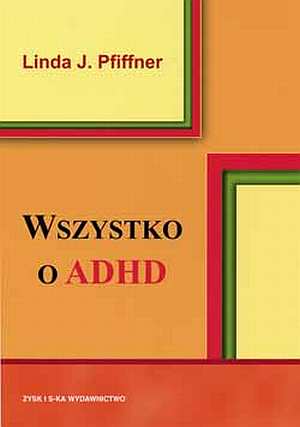 Wszystko o ADHD - okładka książki