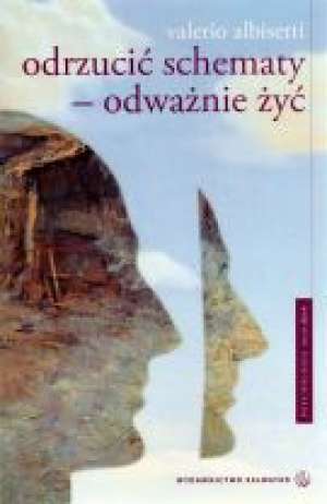 Odrzucić schematy. Odważnie żyć - okładka książki