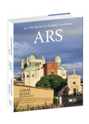 Ars. La vie de Jean-Marie Vianney - okładka książki