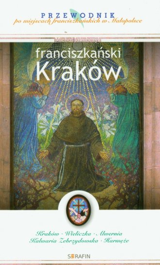 Franciszkański Kraków. Przewodnik - okładka książki