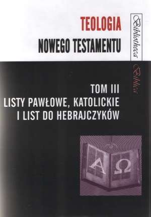 Teologia Nowego Testamentu. Tom - okładka książki