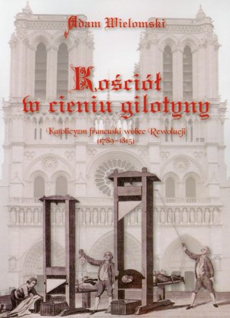 Kościół w cieniu gilotyny - okładka książki