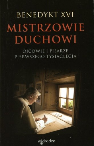 Mistrzowie duchowi. Ojcowie i pisarze - okładka książki