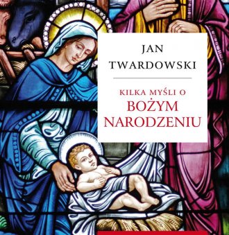 Kilka myśli o Bożym Narodzeniu - okładka książki