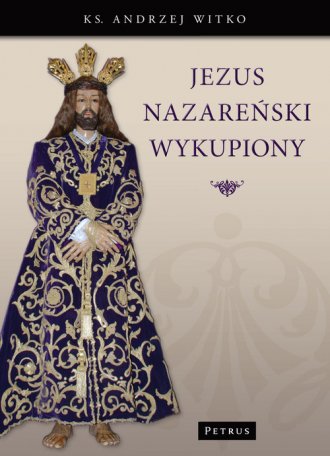 Jezus Nazareński Wykupiony - okładka książki