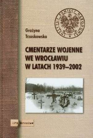 Cmentarze wojenne we Wrocławiu - okładka książki