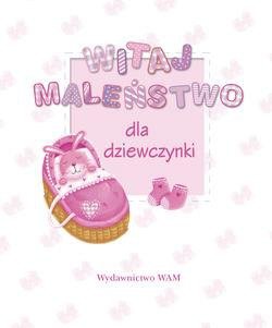 Witaj maleństwo. Dla dziewczynki - zdjęcie zabawki, gry