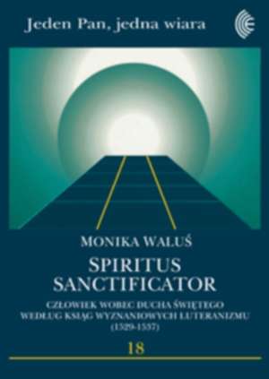 Spiritus sanctificator. Człowiek - okładka książki
