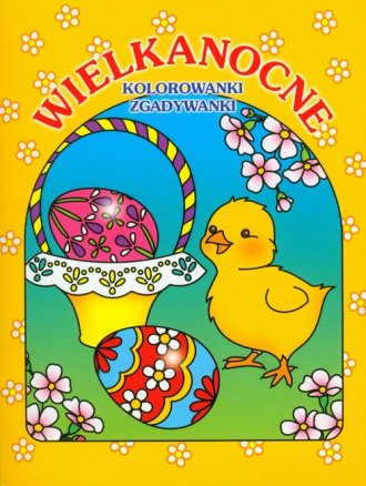 Wielkanocne kolorowanki zgadywanki - okładka książki
