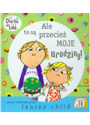 Ale to przecież moje urodziny. - okładka książki