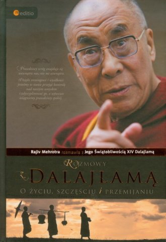 Rozmowy z Dalajlamą. O życiu, szczęściu - okładka książki