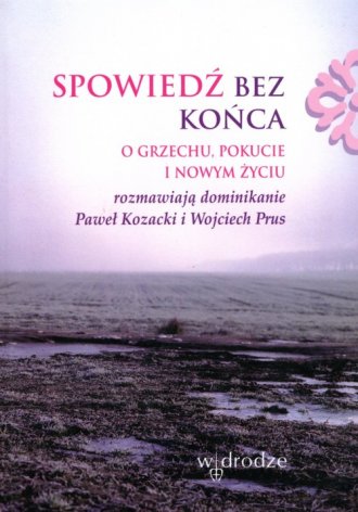 Spowiedź bez końca. O grzechu, - okładka książki