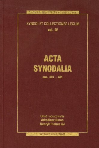Acta Synodalia od 381 do 431 roku. - okładka książki