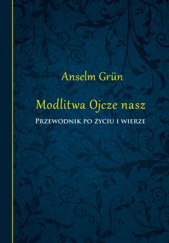 Modlitwa Ojcze nasz - okładka książki