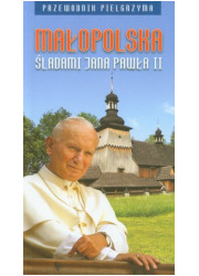 Małopolska śladami Jana Pawła II - okładka książki