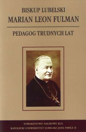 Biskup lubelski Marian Leon Fulman. - okładka książki