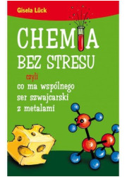 Chemia bez stresu, czyli co ma - okładka książki
