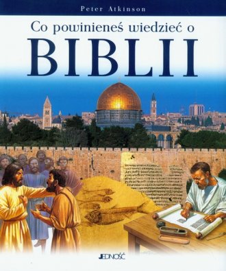 Co powinieneś wiedzieć o Biblii - okładka książki