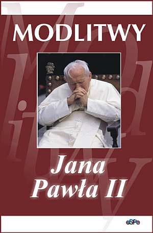 Modlitwy Jana Pawła II - okładka książki