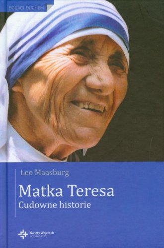 Matka Teresa. Cudowne historie - okładka książki