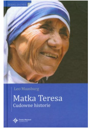 Matka Teresa. Cudowne historie - okładka książki