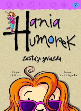 Hania Humorek zostaje gwiazdą! - okładka książki