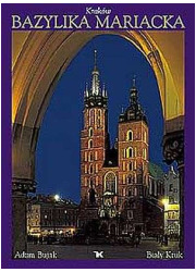 Kraków. Bazylika Mariacka - okładka książki