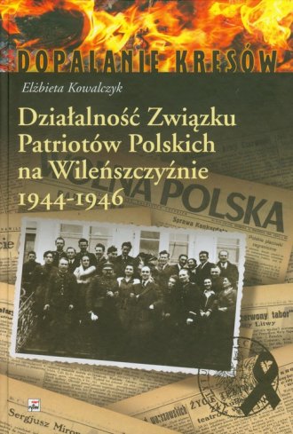 Działalność Związku Patriotów Polskich - okładka książki