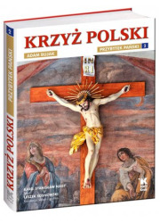 Krzyż Polski. Tom 2. Przybytek - okładka książki