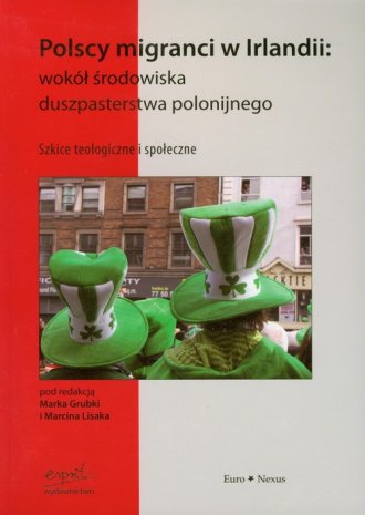 Polscy migranci w Irlandii wokół - okładka książki