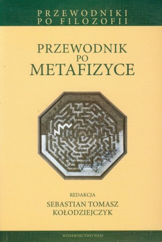 Przewodnik po metafizyce. Seria: - okładka książki