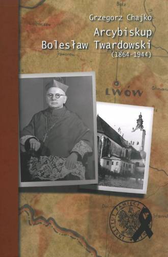 Arcybiskup Bolesław Twardowski - okładka książki