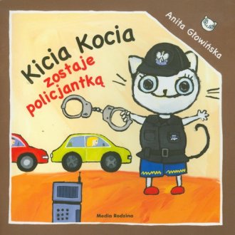 Kicia Kocia zostaje policjantką - okładka książki