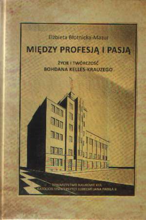 Między profesją i pasją. Życie - okładka książki