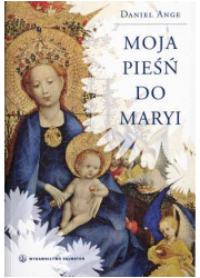 Moja pieśń do Maryi - okładka książki
