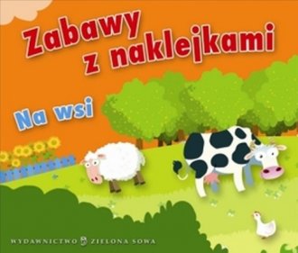 Zabawy z naklejkami. Na wsi - okładka książki